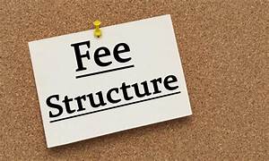 Fee structure